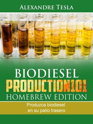 cover image of Biodiesel Production Homebrew Edition